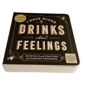 I Have Mixed Drinks about Feelings Pop Out Coaster Book